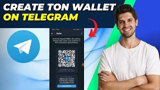How To Create Ton Wallet On Telegram | Step-by-Step Guide