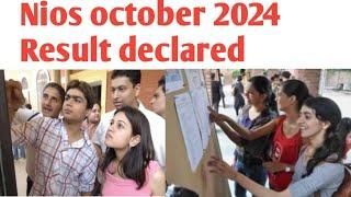 nios result declared.nios का रिजल्ट घोषित.Nios october 2024 result published.nios का रिजल्ट कैसे