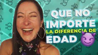 ️ ¡OLVIDA LA DIFERENCIA DE EDAD! ️| Sácale provecho a la relación | Flavia 2 Santos