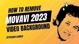 HOW TO REMOVE BACKGROUND AND ADD LOGO IN A VIDEO USING MOVAVI 2023