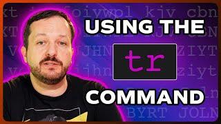 Linux Command Line Tips | Use The 'tr' Command to Transform, Replace, and Remove Characters