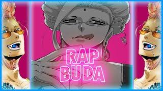 Rap de Buda//El adolescente mas fuerte//Shuumatsu No Valkyrie//Egzer Mc