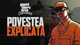 GTA San Andreas - Povestea Explicata in Romana