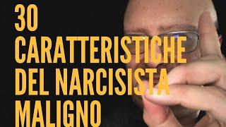 Le 30 Caratteristiche del Narcisista Maligno