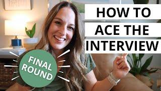 How To Ace The Final Job Interview Round | Tips For The Last Job Interview