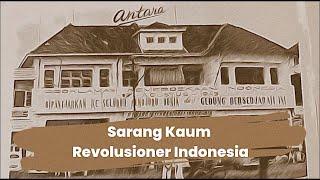 ANTARANEWS - Antara Sarang Kaum Revolusioner Indonesia