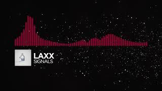 [Trap] - LAXX - Signals