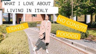 TOP things I love about living in ITALY // Italian food, travel, neighbours...