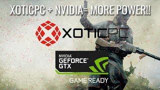 Game Hard with NVIDIA and XOTICPC