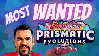 Most Wanted Prismatic Evolutions Cards