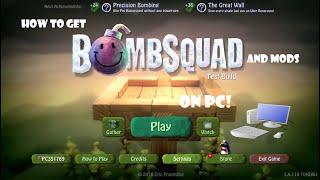 How to get Bombsquad and Mods on PC!