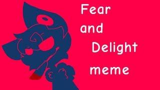 Fear and delight meme