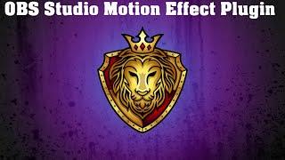 OBS Motion Effect Plugin Tutorial