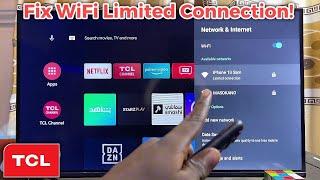 Fix WiFi Limited Connection Problem on TCL Smart TV