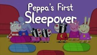 Peppa Pig Story - Peppa's First Sleepover