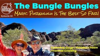 Bungle Bungles - Purnululu, rough road in is worth it. A Lap favourite @nextleveloz  Ep 33