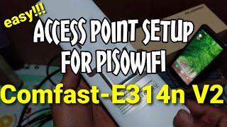 COMFAST E314N V2 || Access Point Setup for PISOWIFI via Smartphone || 100% Easy Tutorial