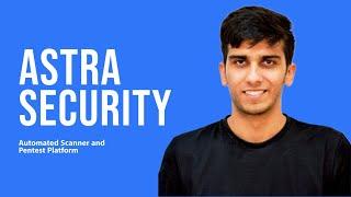 Astra Security - Pentest Platform (2022)