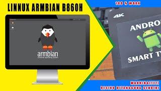 Cara Instal Linux Armbian Di STB (Smart Tv Box) B860h (100% work)