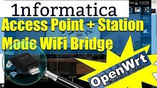 OpenWrt Access Point + Station WiFi Bridge Tutorial