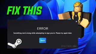 Fixed STEAM ERROR CODE E84 | Steam Something Went Wrong While Attempting To Sign You In