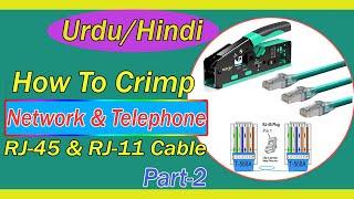 How To Make Network Straight & Crossover Cable UTP/STP & Telephone Cable | Urdu/Hindi Part-2