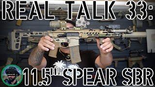 Real Talk 33: 11.5 Home Defense SBR