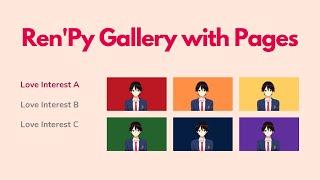 Image Gallery with Pages | A Ren'Py Tutorial