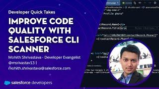 Improve Code Quality with Salesforce CLI Scanner | Developer Quick Takes