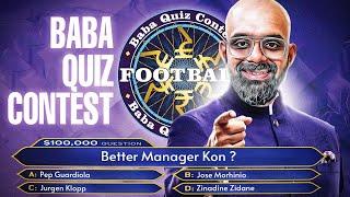 Baba Quiz Contest #17 Quizmaster Dr Sadiq Edition @MenaceAndMonk @PranayTFB @SLPundits