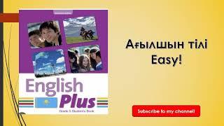 Ағылшын тілі 5 сынып 77-78 бет English plus grade 5 p 77-78 #englishplus #агылшынтили #английский