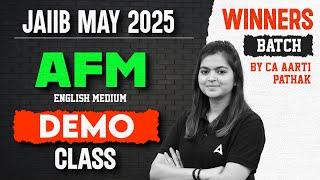 JAIIB May 2025 | Winners Batch AFM Demo Class | By CA Aarti Pathak | English Medium 