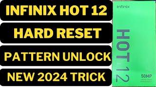 Infinix hot 12 hard reset || infinix hot12 pattern unlock || 2024