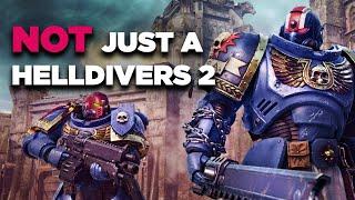 Why Space Marine 2 Is NOT Just Another Helldivers 2