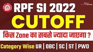 RPF SI Expected Cut Off 2023 | RPF SI Safe Score | Zone Wise Cutoff +Safe Attempt Analysis