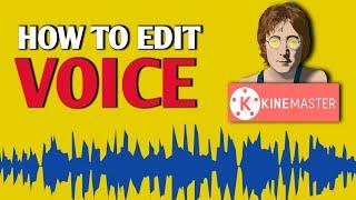 How to edit Voice Like @Algrow Kinemaster tutorial