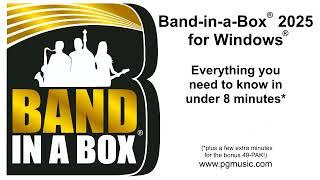 Band-in-a-Box® 2025 for Windows® - Everything you need to know in under 8 minutes!*