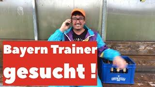 Der FC BAYERN ruft bei Sepp Bumsinger an! Trainer gesucht!