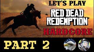 Let's Play Red Dead Redemption [Hardcore] - Part 02