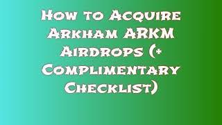 Arkham ARKM $MUST DO by 21st March to claim Airdrop!