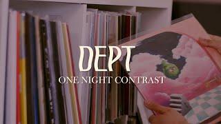 Dept - ONE NIGHT CONTRAST (Side A) (Vinyl Play)