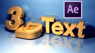 After Effects Tutorial (CC2018) - Create 3D Text /Quickly and Easily/