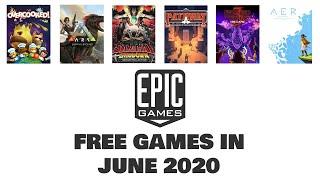 FREE GAMES from Epic Store IN JUNE 2020