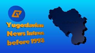 Yugoslavian News Intros before 1993 | REMAKE