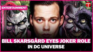 Bill Skarsgård in Talks to Play Joker in DC Universe? 