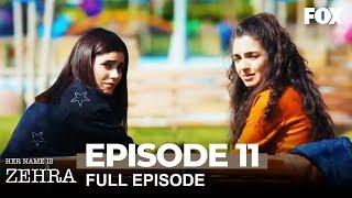 Her Name Is Zehra Episode 11 (Long Version)