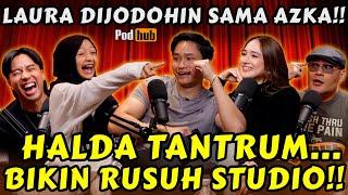 AZKA PILIH SATU‼️LAURA atau HALDA⁉️SATU CANTIK, SATUNYA.. SATU. - PODHUB Vidi Aldiano.