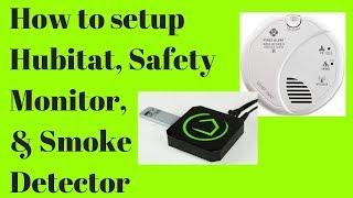 How to setup Hubitat, First Alert ZCOMBO Smoke/CO2 Detector and Safety Monitor