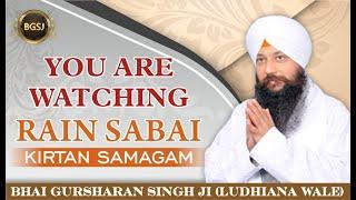 Live Rain Sabai Kirtan smagam Bhai Gursharan Singh - bhai Joginder singh Riar