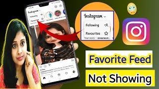 Instagram favorites update not showing//Instagram New Chronological Feed Has Problem not showing